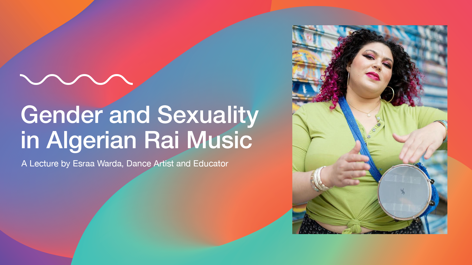 Orange, green, and purple event flyer for a dance workshop and lecture titled "Gender and Sexuality in Algerian Rai Music."