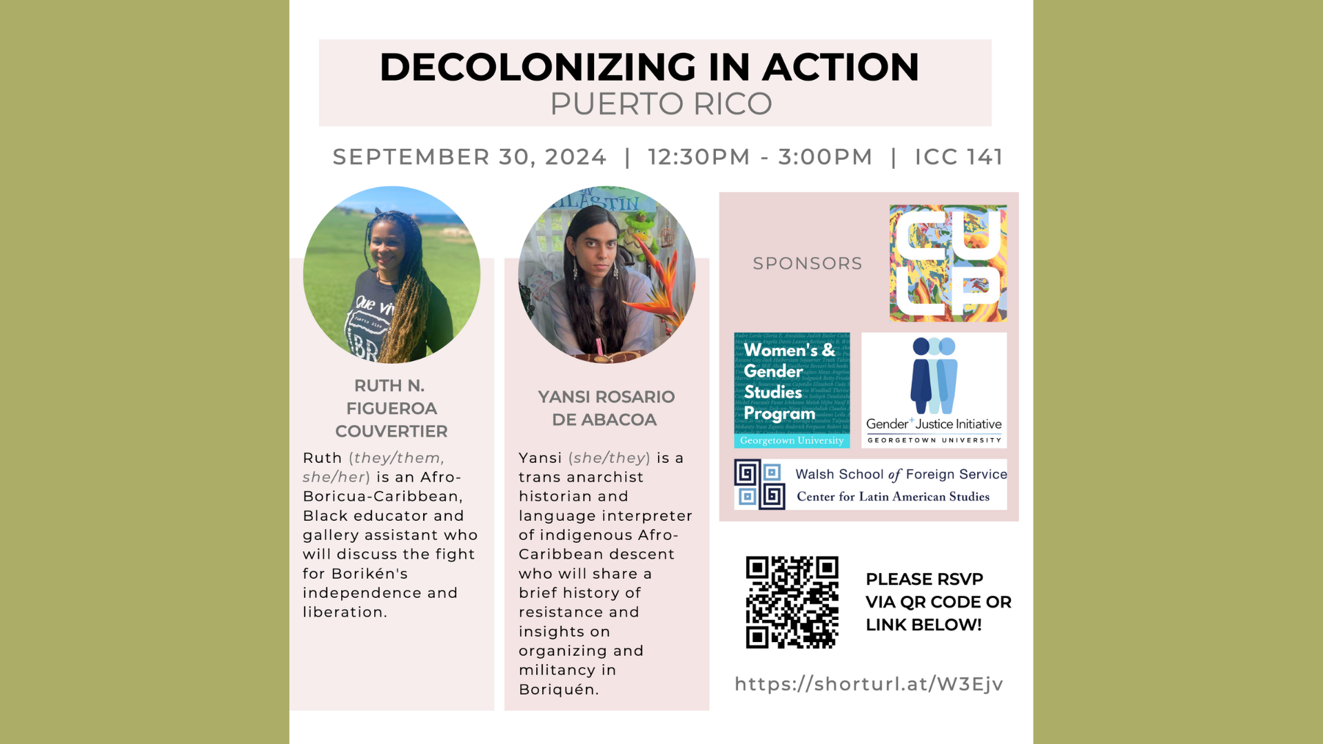 Event for Flyer, olive green, white and light pink background. Black text describing all events details. To the left headshot of Ruth N. Figueroa Couvertier, a Black person wearing a black t-shirt and long brown locks. Center headshot of Yansi Rosario de Abacoa, a Brown transfem nonbinary person with long straight black hair, wearing a gray shirt and large silver earrings. To the right several logos of co-sponsor, bottom black QR code to RSVP.