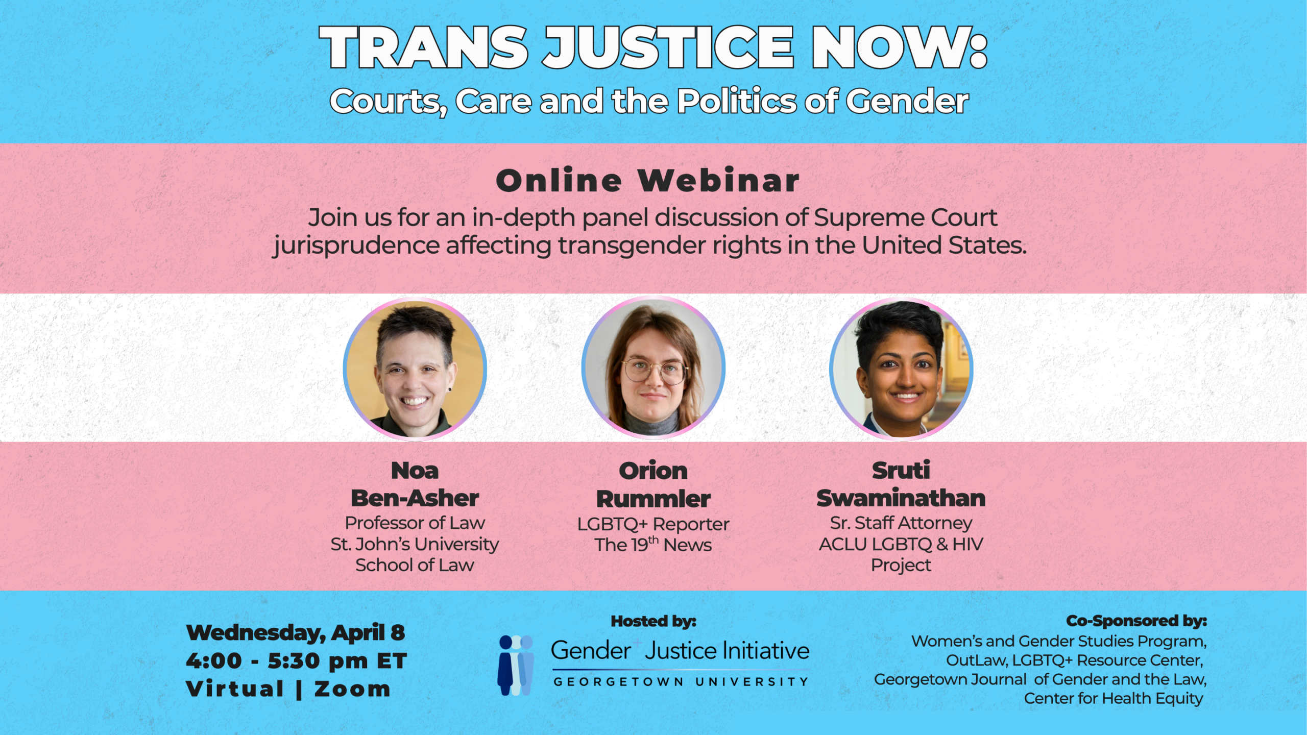 An event flyer with the transgender pride flag as the background. The flag is composed of five horizontal stripes, from top to bottom are light blue, pink, white, pink, and light blue. The event title is