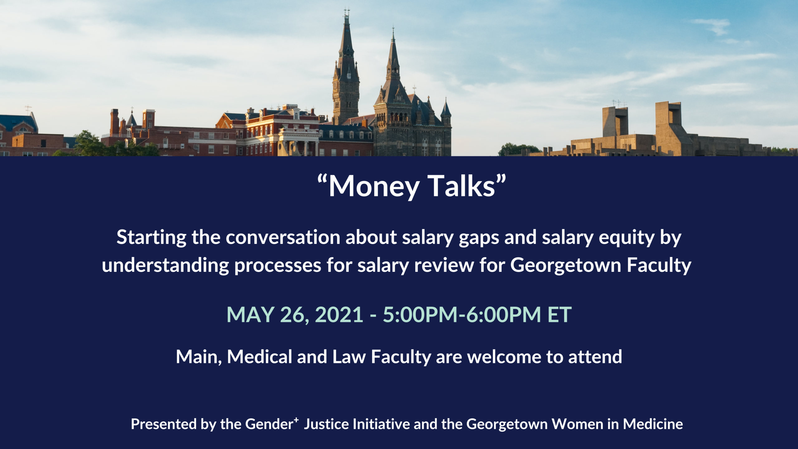 An event flyer titled "Money Talks" featuring the skyline of Georgetown University at the top, and text about the event below.